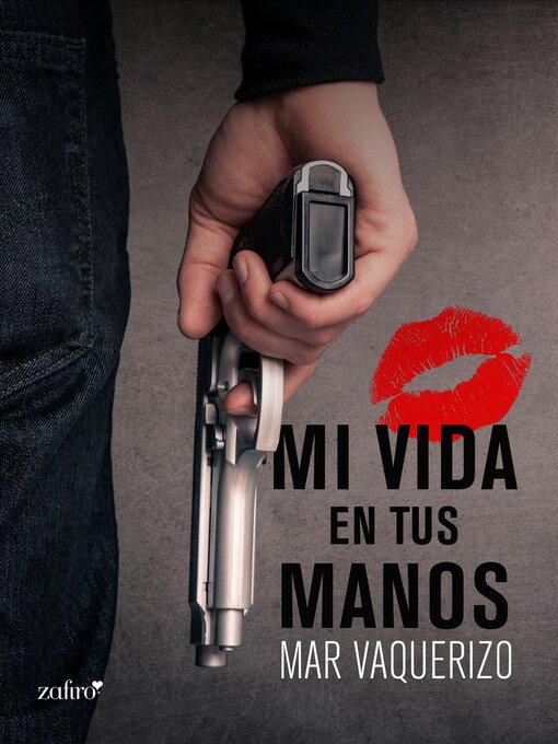 Title details for Mi vida en tus manos by Mar Vaquerizo - Available